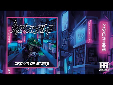 RAVE IN FIRE - 'Crown of Stars' (LYRIC VIDEO | HIGH ROLLER RECORDS)
