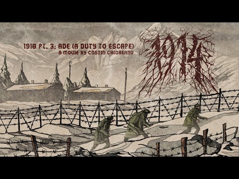 1914 - 1918 Pt 3: ADE (A duty to escape) (feat. Aaron Stainthorpe) | Napalm Records