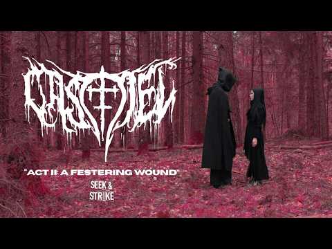 Castiel - 'Act II: A Festering Wound' (Official Music Video)