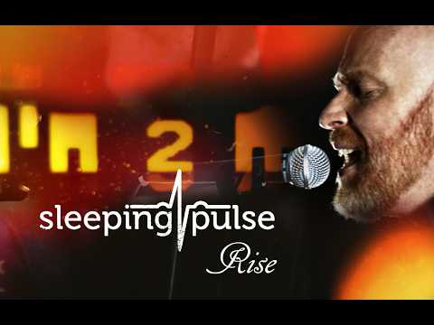 Sleeping Pulse - Rise [Official Music Video]