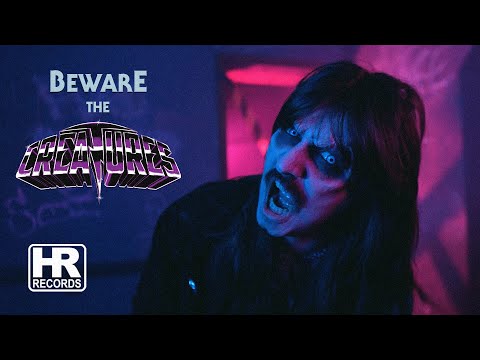 CREATURES - 'Beware the Creatures' (OFFICIAL MUSIC VIDEO | HIGH ROLLER RECORDS)