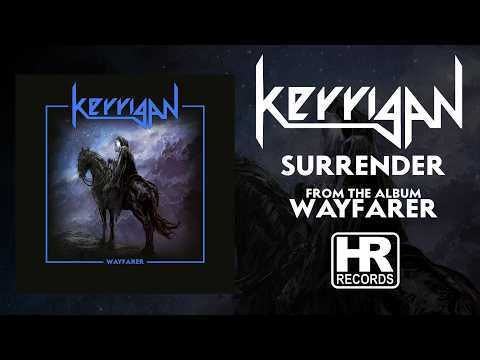 KERRIGAN - 'Surrender' (LYRIC VIDEO | HIGH ROLLER RECORDS)