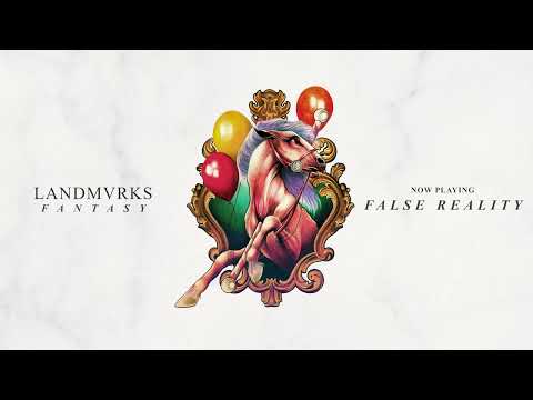 LANDMVRKS - False Reality (OFFICIAL VISUALIZER)