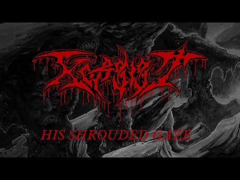 Xorsist - His Shrouded Gaze (Official Audio) 2026