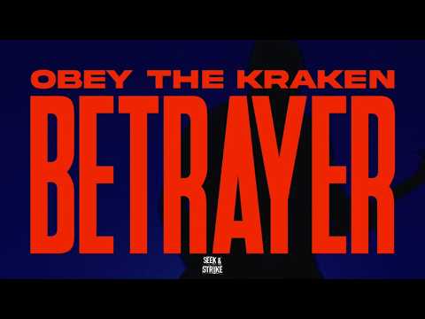 Obey the Kraken - 'Betrayer' (Official Music Video)