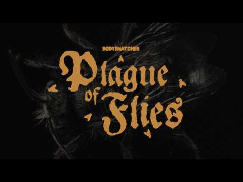Bodysnatcher - Plague of Flies (Official Visualizer)
