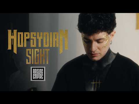 HOPSYDIAN - SIGHT (OFFICIAL VIDEO)