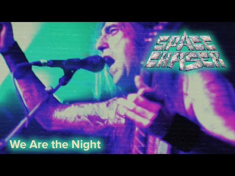 Space Chaser - We Are The Night [Official Music Video]