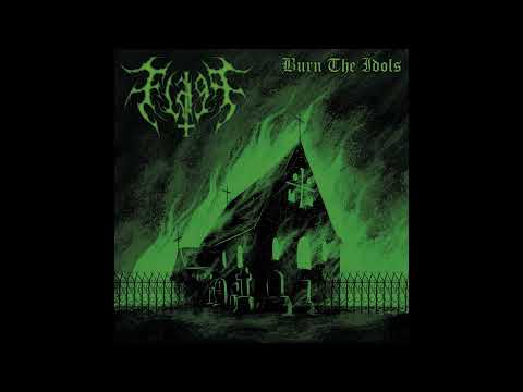 Flagg - Burn the Idols (Full EP)