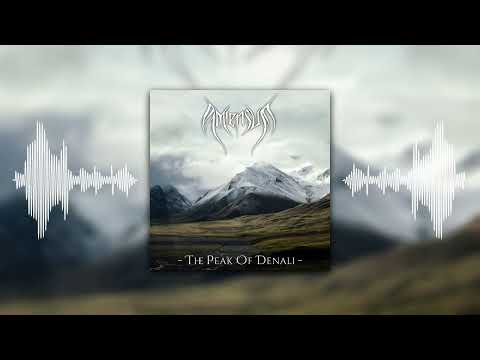 AMIENSUS - The Peak of Denali (Official Visualizer)