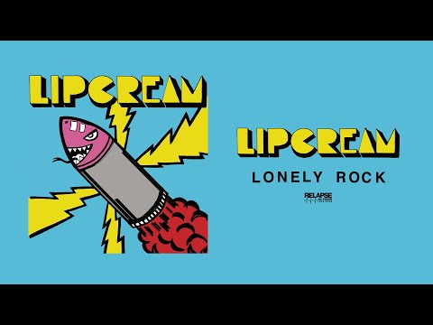 LIP CREAM - Lonely Rock [FULL STREAM]