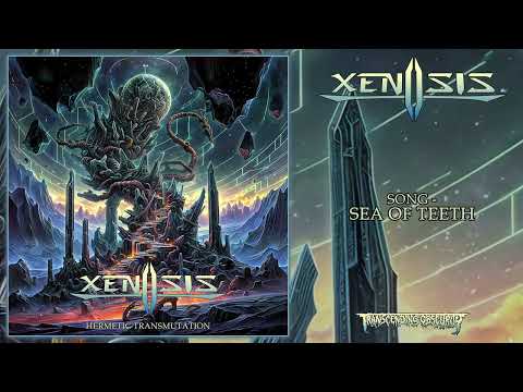 XENOSIS (US) - Sea of Teeth (Progressive/Technical Death Metal) Transcending Obscurity Records