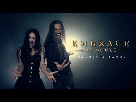 EMBRACE OF SOULS - Desolate Lands (OFFICIAL MUSIC VIDEO)