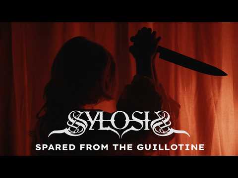 SYLOSIS - Spared From The Guillotine (OFFICIAL MUSIC VIDEO)