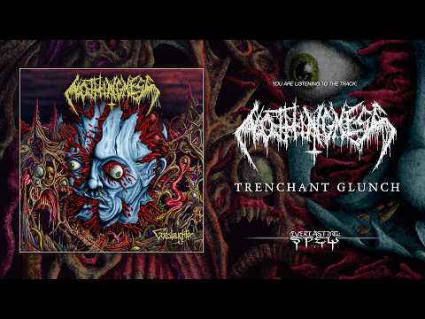 NOTHINGNESS 'Trenchant Glunch' (Track Premiere from the album 'Godslaughter')
