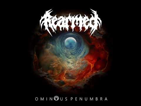Re Armed - Ominous Penumbra