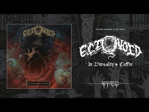 ECTOVOID 'In Unreality's Coffin' (Track Premiere from the album 'In Unreality's Coffin')