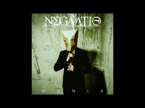 Negaatio - Mania