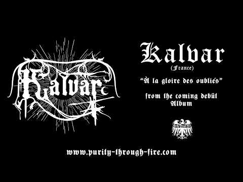 Kalvar (France) - À la gloire des oubliés - Trackpremiere 2026
