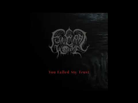 Funeral Home - You Failed My Trust