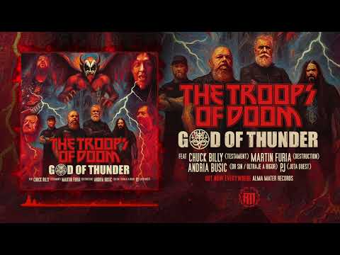 THE TROOPS OF DOOM - 'God Of Thunder' Feat. Chuck Billy, Martin Furia, Andria Busic and PJ