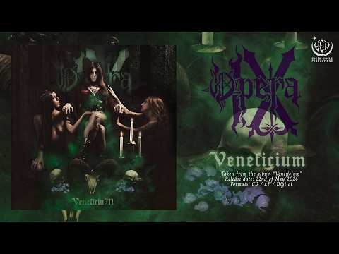 Opera IX - Veneficium (Official single stream)