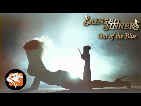 SAINTED SINNERS - Out of the Blue (Official Music Video)