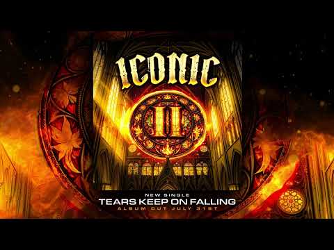 Iconic (Sweet/Hoekstra/Aldridge/Mendoza/James) - 'Tears Keep On Falling' - Official Visualizer Video
