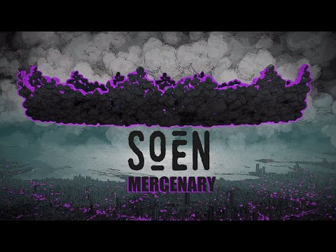 SOEN - Mercenary (Official Lyric Video)