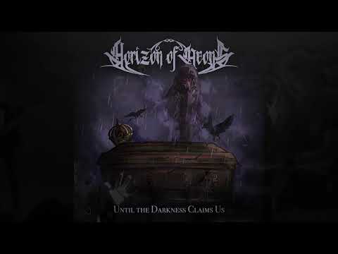 Horizon of Aeons - Until the Darkness Claims Us (Official Lyric Video)