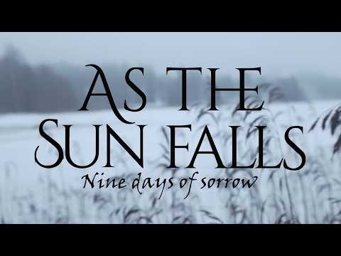 AS THE SUN FALLS - “9 Days Of Sorrow” (Official Video)