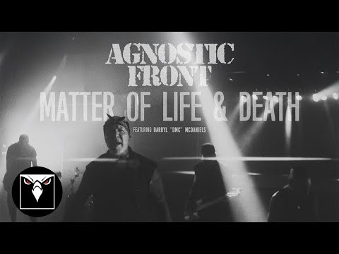 AGNOSTIC FRONT - Matter of Life & Death (Featuring Darryl “DMC” McDaniels) (Official Music Video)