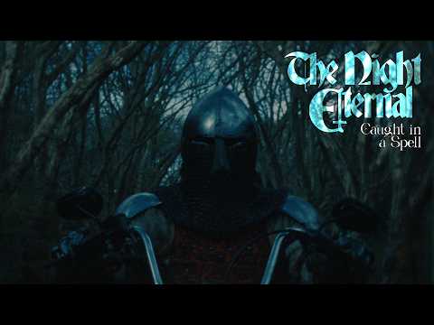 The Night Eternal - Caught In A Spell (Official Video)
