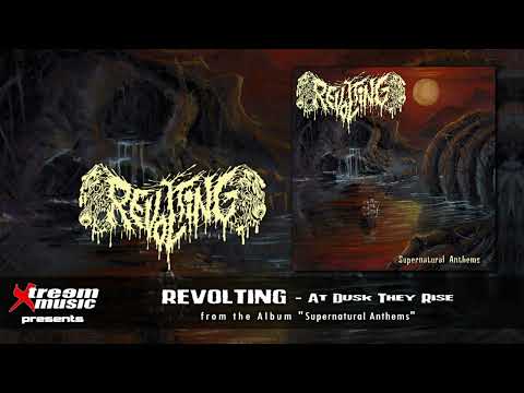 REVOLTING - At Dusk They Rise [2026]