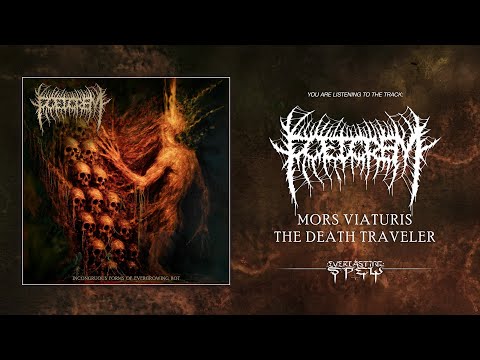 FOETOREM 'Mors Viaturis-The Death Traveler' (Track Premiere 'Incongruous Forms Of Evergrowing Rot')