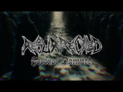 Resurrected - Forever Damned [Official Lyric Video]