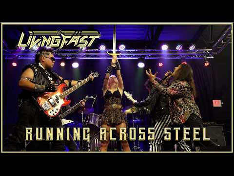 Living Fast - Running Across Steel (Official Video)