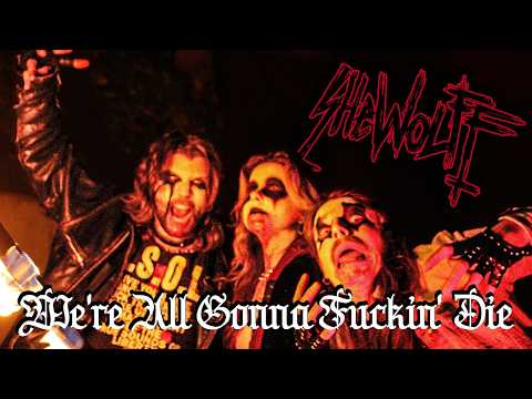 Shewolff - We're All Gonna Fukkin' Die (2026)