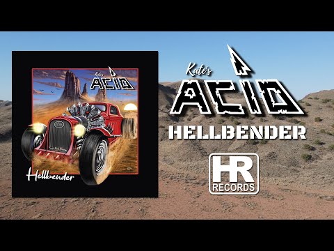 KATE'S ACID - 'Hellbender' (LYRIC VIDEO | HIGH ROLLER RECORDS)