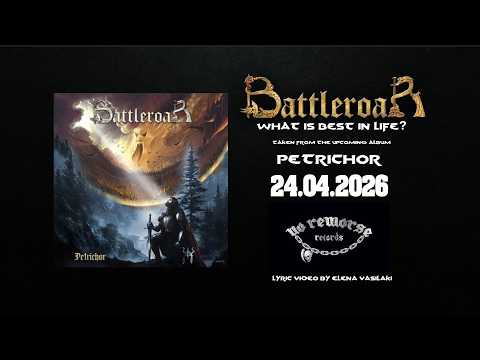 BATTLEROAR - What Is Best In Life? (Lyric Video)
