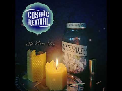 Cosmic Revival - No Room For Mistakes (Official Lyric Video)