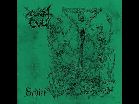 ZEALOT CULT (IE) - Sadist