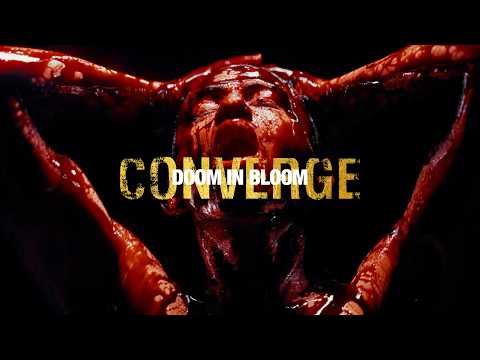 Converge - 'Doom in Bloom'