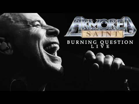 Armored Saint - Burning Question (From 'Symbol of Salvation' Live)