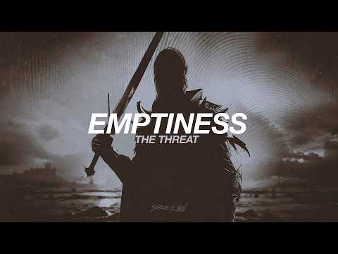 Emptiness - The Threat (Official Audio)