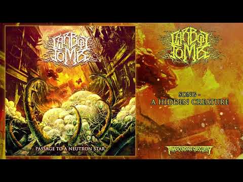 CARBON TOMB (Denmark) - A Hidden Creature (Death Metal) Transcending Obscurity