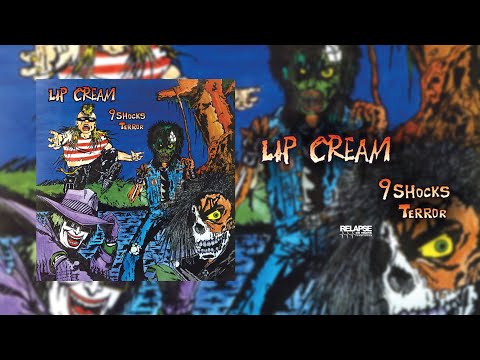 LIP CREAM - 9 Shocks Terror [FULL ALBUM STREAM]