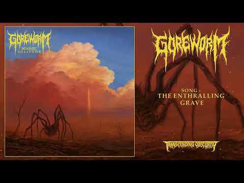 GOREWORM (Canada) - The Enthralling Grave (Technical Death Metal) Transcending Obscurity