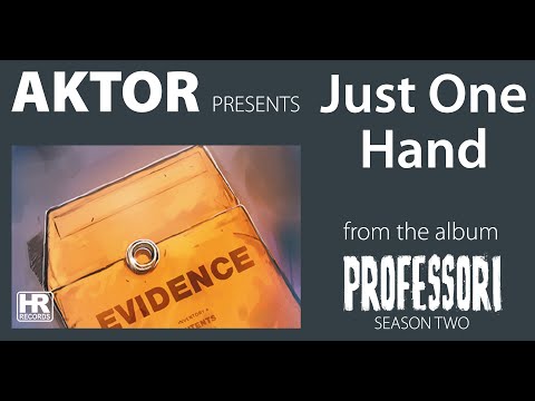 AKTOR - 'Just One Hand' (LYRIC VIDEO | HIGH ROLLER RECORDS)