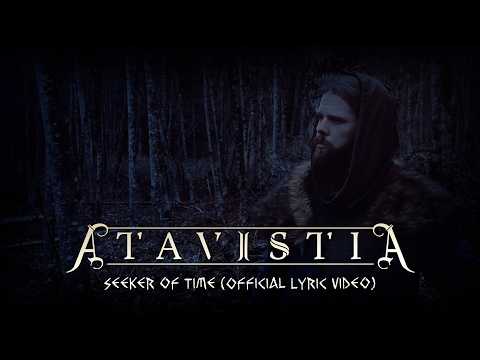 ATAVISTIA - Seeker of Time (Official lyric video) | Epic Folk Metal Story
